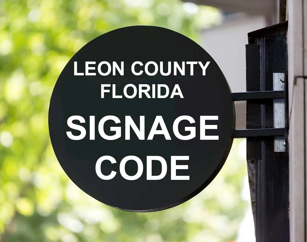 Leon County Sign Code Summarized
